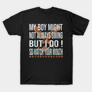 My Girl Might Not Always Swing But I Do Vintage T-Shirt